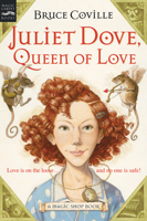 Juliet Dove, Queen of Love 0152045619 Book Cover