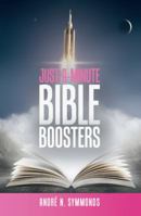 Just-A-Minute Bible Boosters 1491797029 Book Cover