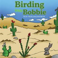 Birding with Bobbie 1432764225 Book Cover