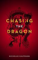 Chasing the Dragon 0981297846 Book Cover