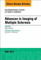 Advances in Imaging of Multiple Sclerosis, an Issue of Neuroimaging Clinics of North America: Volume 27-2 0323528503 Book Cover