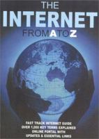 The Internet from A to Z 1840463554 Book Cover