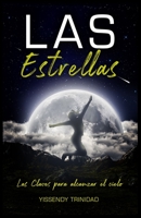 Las Estrellas: Las claves para alcanzar el cielo B08WK6Q3TQ Book Cover