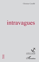 Intravagues (Levée d'Ancre) (French Edition) 2343157839 Book Cover
