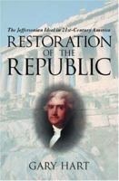 Restoration of the Republic: The Jeffersonian Ideal in 21st-Century America 0195174283 Book Cover