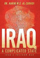 Iraq a Complicated State: Iraq's Freedom War 1452017573 Book Cover