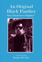 An Original Black Panther: San Francisco Chapter© B0FJ8L9WZ4 Book Cover