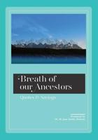 Breath of Our Ancestors 1460211391 Book Cover