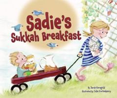 Sadie's Sukkah Breakfast 0761356479 Book Cover