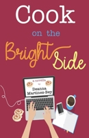 Cook On The Bright Side B0932BG2S4 Book Cover