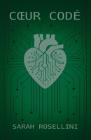 Coeur codé (French Edition) B0DY7H3WFM Book Cover
