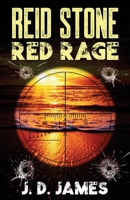 Reid Stone: Red Rage 1954763425 Book Cover