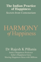 The Indian Practice of Happiness: Secrets from Centenarians B0FKYW58ZD Book Cover