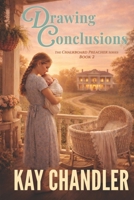 Chalkboard Preacher: Drawing Conclusions 0999191462 Book Cover