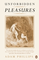 Unforbidden Pleasures 1250131871 Book Cover