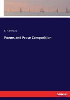 Poems And Prose Composition.. 1246839954 Book Cover