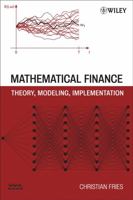 Mathematical Finance: Theory, Modeling, Implementation 0470047224 Book Cover