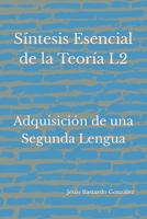 Síntesis Esencial de la Teoría L2: Adquisición de una Segunda Lengua B09SGNVJWX Book Cover