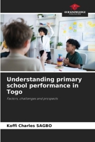 Understanding primary school performance in Togo 6209681328 Book Cover