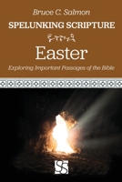 Easter: Exploring Important Passages of the Bible 1635281776 Book Cover