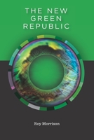 The New Green Republic 1951805887 Book Cover