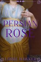 Persian Rose 1947174150 Book Cover