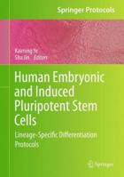 Human Embryonic and Induced Pluripotent Stem Cells: Lineage-Specific Differentiation Protocols 1493958933 Book Cover