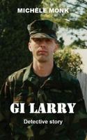 Gi Larry 1539590852 Book Cover