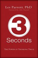 3 Seconds: The Power of Thinking Twice 0310272491 Book Cover