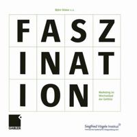 Faszination: Marketing Im Wechselbad Der Gefuhle 332282473X Book Cover