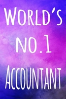 World's No.1 Accountant: The perfect gift for the accountant in your life - 119 page lined journal! 1693750198 Book Cover