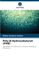 Poly-ß-Hydroxybutyrat (PHB) (German Edition) 6209459471 Book Cover