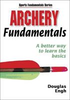 Archery Fundamentals (Sports Fundamentals Series) 0736055010 Book Cover