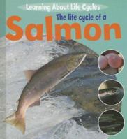 The Life Cycle of a Salmon 1404237127 Book Cover