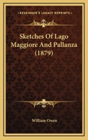 Sketches Of Lago Maggiore And Pallanza 1164841920 Book Cover