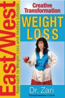 Creative Transformation Weight Loss 0982412002 Book Cover