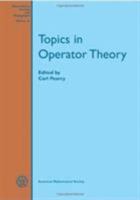 Topics in Operator Theory (Mathematical Survey Series , No 13) 082181513X Book Cover