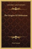 The Origins Of Mithraism 1425317936 Book Cover