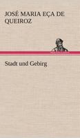 Stadt Und Gebirg 384725927X Book Cover