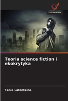 Teoria science fiction i ekokrytyka (Polish Edition) 6208845580 Book Cover