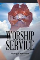 Worship Service 1635684676 Book Cover