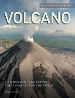 Volcano: Live, Dormant and Extinct Volcanoes Around the World 1838863117 Book Cover