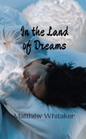 In the Land of Dreams 9916900159 Book Cover