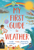 My First Guide to Weather 1536226726 Book Cover