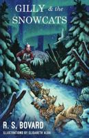 Gilly & the Snowcats 1634137582 Book Cover