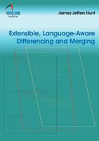 Extensible, Language-Aware Differencing and Merging 3831144443 Book Cover