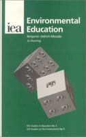 Environmental Education (Iea Environment Briefing Paper) 0255364423 Book Cover