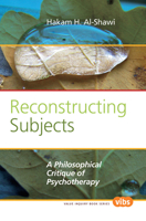 Reconstructing Subjects: A Philosophical Critique of Psychotherapy (235) 9042034041 Book Cover