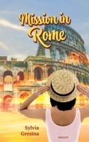 Mission in Rome 3991466570 Book Cover