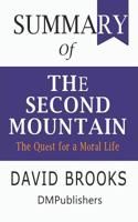 Summary of The Second Mountain David Brooks The Quest for a Moral Life 1073580849 Book Cover